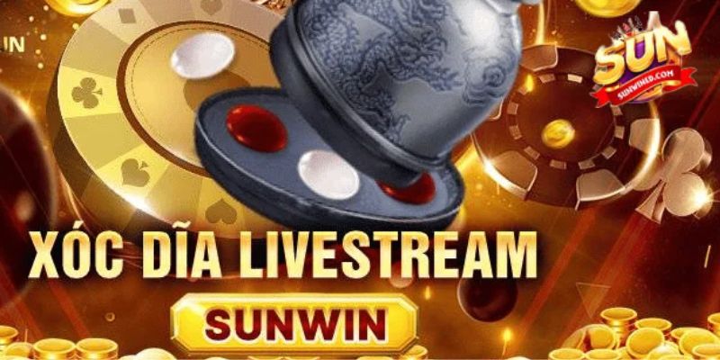 Xóc Đĩa Livestream Sunwin